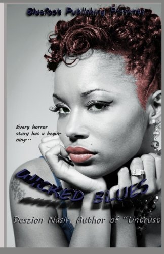 Cover for Deszion a Nasir · Wicked Blues (Paperback Bog) (2013)