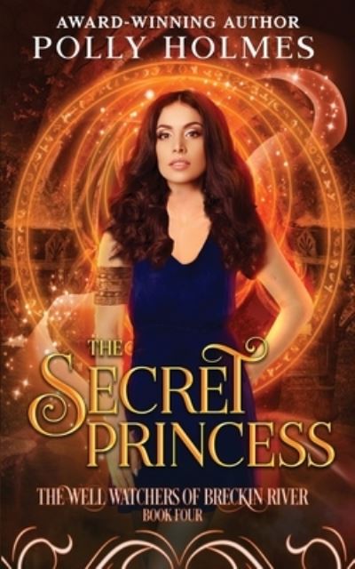 Cover for Polly Holmes · Secret Princess (Book) (2023)