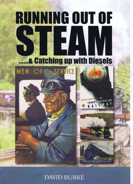 Cover for David Burke · Running out of Steam: &amp; Catching Up with Diesels (Paperback Book) (2017)