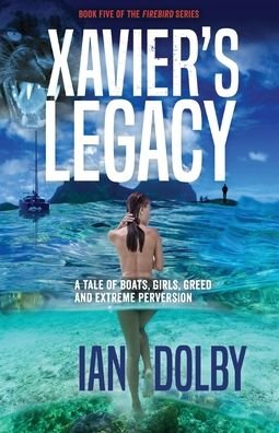 Cover for Ian Dolby · Xavier's Legacy (Paperback Book) (2021)