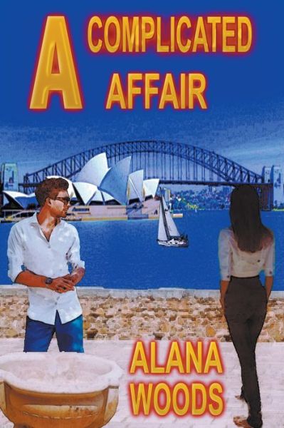 Cover for Alana Woods · A Complicated Affair (Paperback Book) (2023)