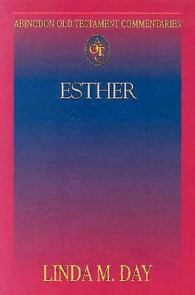 Cover for Linda M. Day · Abingdon Old Testament Commentaries | Esther (Paperback Book) (2005)
