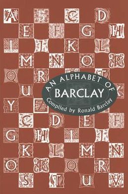 An Alphabet of Barclay - William Barclay - Książki - St Andrew Press - 9780715206928 - 3 stycznia 1999