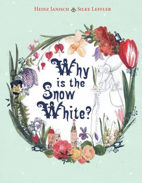 Cover for Heinz Janisch · Why is the Snow White? (Inbunden Bok) (2012)