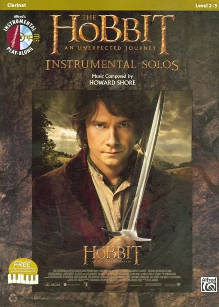 Cover for Howard Shore · The Hobbit: an Unexpected Journey Instrumental Solos: Clarinet [with CD (Audio)] (Paperback Book) (2013)