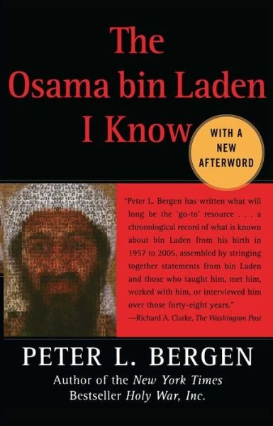 Cover for Peter L. Bergen · The Osama Bin Laden I Know: an Oral History of Al-qaeda's Leader (Taschenbuch) [New edition] (2006)