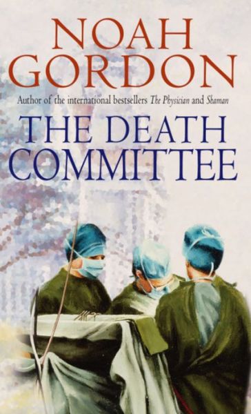 Cover for Noah Gordon · The Death Committee (Pocketbok) (1994)