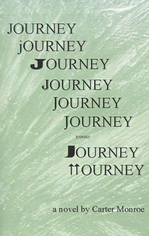 Journey - Carter Monroe - Bøger - 1st Book Library - 9780759600928 - 20. januar 2001