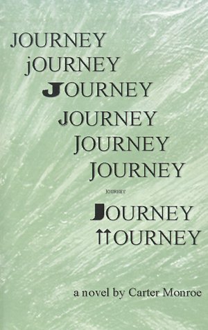 Cover for Carter Monroe · Journey (Paperback Book) (2001)