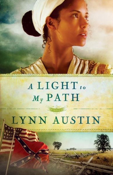 Cover for Lynn Austin · A Light to My Path (Paperback Bog) [Repackaged edition] (2014)