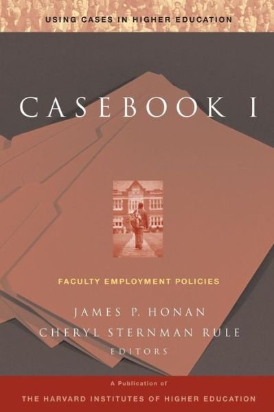 Cover for JP Honan · Casebook I: Faculty Employment Policies (Pocketbok) (2002)