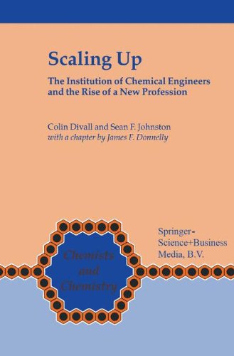 Cover for Colin Divall · Scaling Up: The Institution of Chemical Engineers and the Rise of a New Profession - Chemists and Chemistry (Hardcover Book) [2001 edition] (2001)