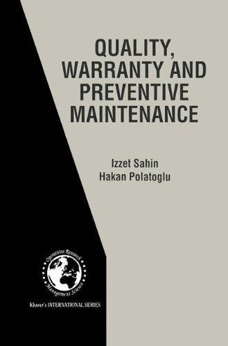 Cover for Izzet Sahin · Quality, Warranty and Preventive Maintenance - International Series in Operations Research &amp; Management Science (Hardcover bog) [1998 edition] (1998)