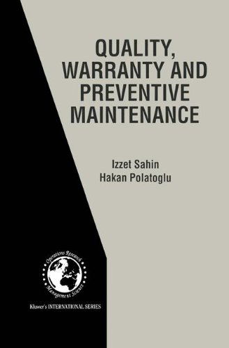 Cover for Izzet Sahin · Quality, Warranty and Preventive Maintenance - International Series in Operations Research &amp; Management Science (Hardcover Book) [1998 edition] (1998)