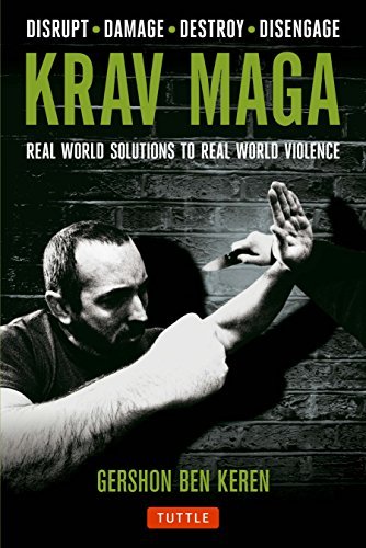Cover for Gershon Ben Keren · Krav Maga: Real World Solutions to Real World Violence - Disrupt - Damage - Destroy - Disengage (Taschenbuch) (2014)