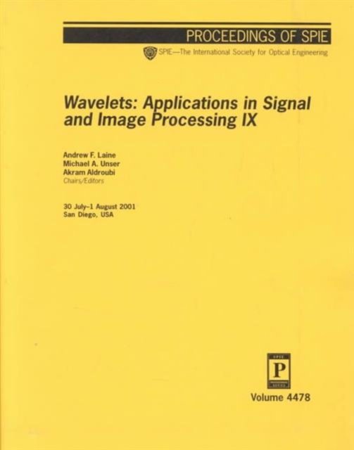 Cover for Laine · Wavelets: Appltcns in Signal &amp; Image Proc IX (Paperback Book) (2006)
