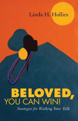 Beloved, You Can Win!: Strategies for Walking Your Talk - Linda H. Hollies - Books - Pilgrim Press, The - 9780829817928 - June 1, 2008