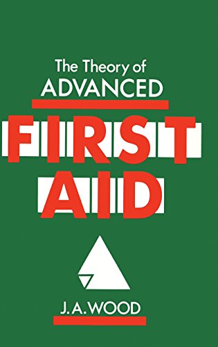 Cover for J.A. Wood · The Theory of Advanced First Aid (Hardcover Book) [1986 edition] (1986)