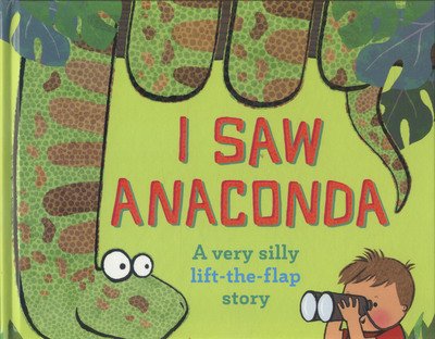Cover for Jane Clarke · I Saw Anaconda (Hardcover Book) (2016)