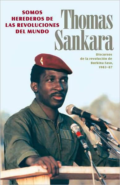 Cover for Thomas Sankara · Somos herederos de las revoluciones del mundo. Discursos de la revoluciÃ³n de Burkina Faso, 1983-87 (Paperback Book) [2nd edition] (2007)