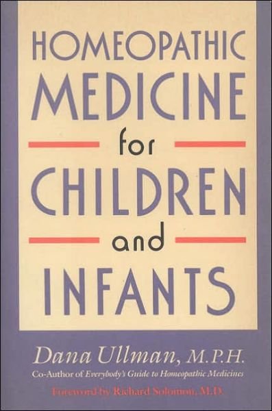 Cover for Dana Ullman · Homeopathic Medicine for Children and Infants (Taschenbuch) (1992)