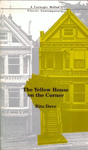 Cover for Rita Dove · The Yellow House on the Corner (Pocketbok) [2nd edition] (1989)