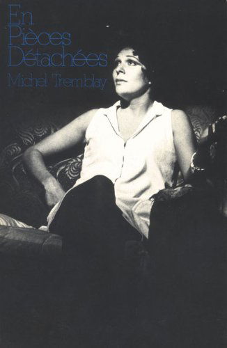 Cover for Michel Tremblay · En Pices Dtaches (Paperback Book) (1975)