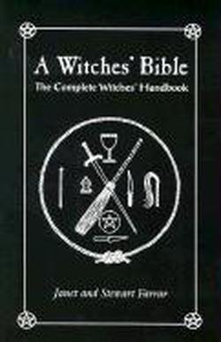 Cover for Janet Farrar · A Witches' Bible: the Complete Witches' Handbook (Paperback Book) (1996)
