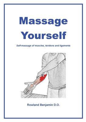 Cover for Rowland Benjamin · Massage Yourself (Paperback Book) (2023)