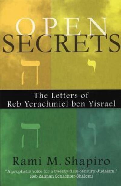 Cover for Rabbi Rami M. Shapiro · Open Secrets: The Letters of Reb Yerachmiel ben Yisrael (Paperback Book) [Annotated edition] (2004)