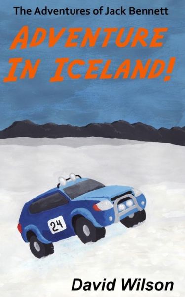 Cover for David Wilson · The Adventures of Jack Bennett: Adventure in Iceland (Volume 3) (Paperback Book) (2014)