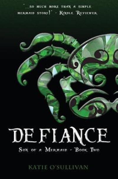 Cover for Katie O'Sullivan · Defiance (Paperback Book) (2015)