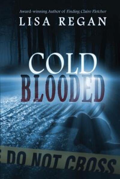 Cover for Lisa Regan · Cold-Blooded (Paperback Bog) (2015)