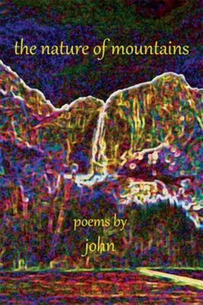 Cover for John Peterson · The Nature of Mountains (Taschenbuch) (2017)