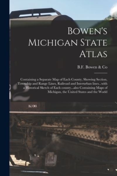 Cover for B F Bowen &amp; Co · Bowen's Michigan State Atlas (Paperback Bog) (2021)