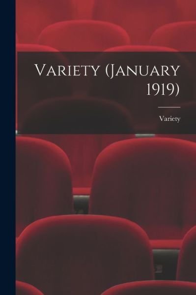 Cover for Variety · Variety (January 1919) (Paperback Book) (2021)