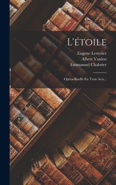 Cover for Emmanuel Chabrier · L'étoile (Buch) (2022)