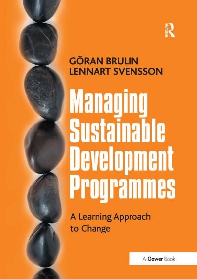 Cover for Gran Brulin · Managing Sustainable Development Programmes: A Learning Approach to Change (Paperback Book) (2024)