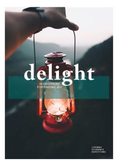 Delight - Teen Devotional, 2 - Lifeway Students - Książki - Lifeway Church Resources - 9781087740928 - 1 grudnia 2020