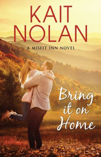 Cover for Kait Nolan · Bring It On Home (Paperback Book) (2019)