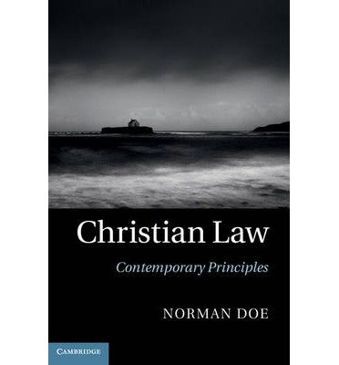Cover for Doe, Norman (Cardiff University) · Christian Law: Contemporary Principles (Gebundenes Buch) (2013)