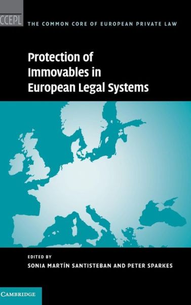 Cover for Sonia Martin · Protection of Immovables in European Legal Systems - The Common Core of European Private Law (Hardcover Book) (2015)