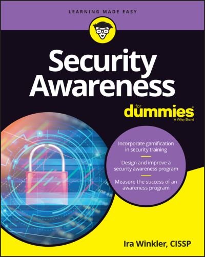 Security Awareness For Dummies - Ira Winkler - Books - John Wiley & Sons Inc - 9781119720928 - June 7, 2022