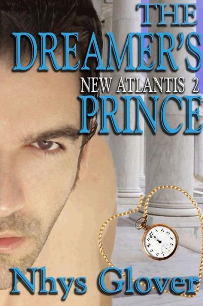 Cover for Nhys Glover · The Dreamer's Prince (Paperback Book) (2018)