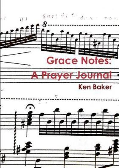 Cover for Ken Baker · Grace Notes (Paperback Book) (2016)