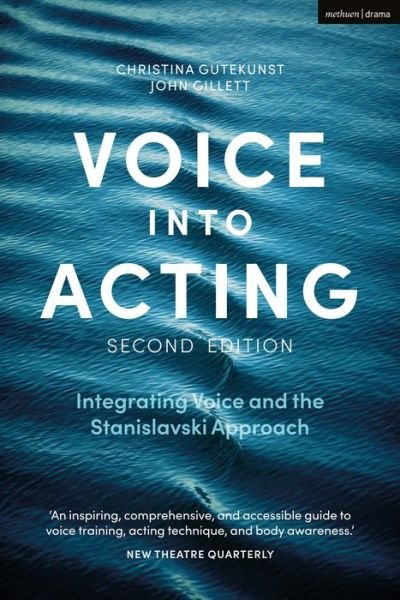 Cover for Gutekunst, Christina (University of Essex, UK) · Voice into Acting: Integrating Voice and the Stanislavski Approach - Performance Books (Inbunden Bok) (2021)