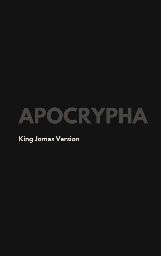 Cover for King James · Apocrypha, King James Version (Hardcover Book) (2017)