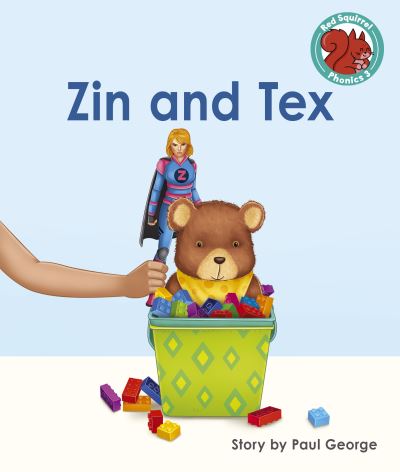 Cover for Paul George · Zin and Tex - Red Squirrel Phonics Level 3 Set 2 (Paperback Book) (2022)