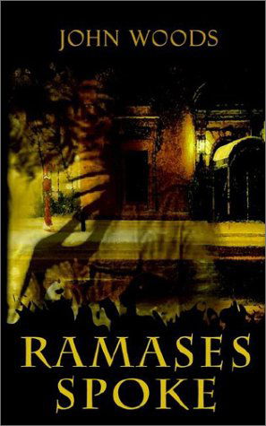 Ramases Spoke - John Woods - Bøker - 1st Book Library - 9781403326928 - 27. august 2002