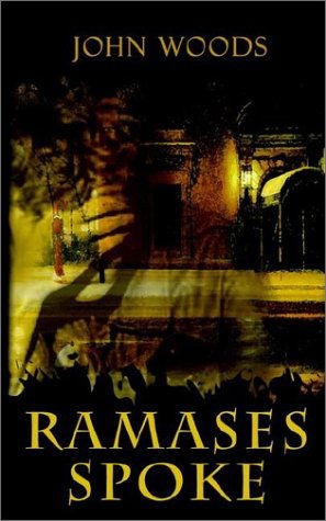 Cover for John Woods · Ramases Spoke (Taschenbuch) (2002)